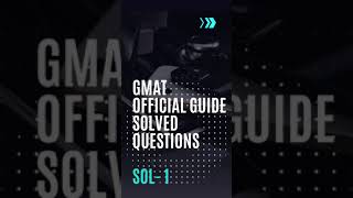 GMAT Official Guide Solutions for Beginners - Q1(PS03439) #gmatquant #gmat #gmatprep #quant
