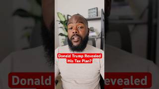 Donald Trump Revealed His Tax Plan? #presidentialelection #taxnews #taxplanning