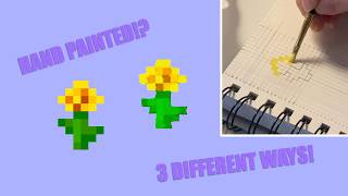 I painted the MINECRAFT danelion by HAND!