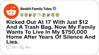 17歳でたった12ドルとゴミ袋を持って家から追い出された。今、家族は生きていきたい… - Reddit Family Tales