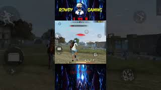ROWDY GAMING#freefirestatus #ffshorts #ffstatus #freefire #freefirefunnyvideo #freefireheadshot