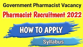 Pharmacist Vacancy 2022: Government Pharma Jobs & Opportunities