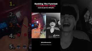 Ranking The Funniest I Loved Her Duets