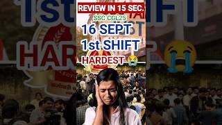 1st SHIFT 16 SEPT || ANALYSIS || REVIEW #ssccgl #exam #review #shift1analysis #sscmentorakshayraj