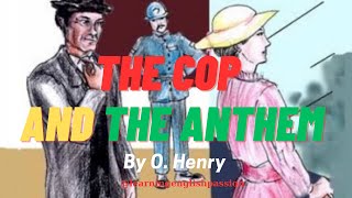Learning English Through Story 👍The cop and the anthem 👍By O.Henry