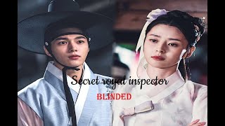 Drama Secret Royal Agent [Kwon Nara 💚 Kim Myungsoo ] || Emmit Fenn - Blinded