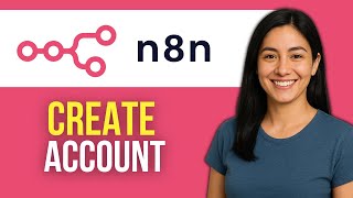 How to Create an n8n Account – Step-by-Step Guide (2025)