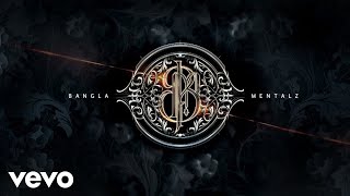 Bangla Mentalz - Overdose (AUDIO)