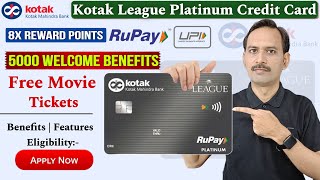 Kotak Bank League Platinum Credit Card: Benefits, Features, & Eligibility | Kotak Credit Card Apply