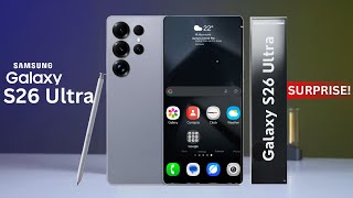 Samsung Galaxy S26 Ultra - OFFICIAL SURPRISE!