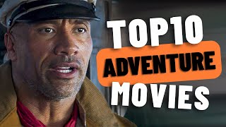 TOP 10 BEST ADVENTURE, ACTION HOLLYWOOD MOVIES, epic travel journeys#adventuremovies #top10