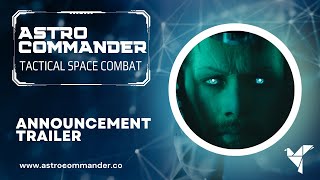 Astro Commander: Tactical Space Combat - Announcement Trailer