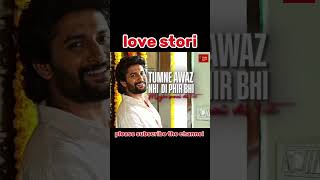 love stories #ytshorts #shorts #movies #moveclips #hindimovie #viral#viralmovie #dramabuzzbdofficial