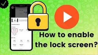 How to enable the advanced lock screen on MP3 Downloader-YouTube Player?