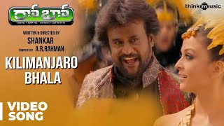 Kilimanjaro Bhala Official Video Song | Robot | Rajinikanth | Aishwarya Rai | A.R.Rahman