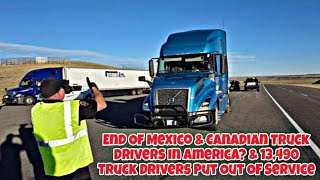 End Of CDL Reciprocity With Mexico & Canada Truck Drivers? 13,490 Truck Drivers Put Out Of Service!