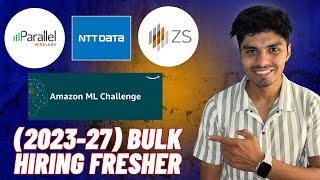 Amazon, Genpact, ZS, NTT BulkHiring | 2019 - 2025 Batch | Latest Job Vacancy for Freshers 2024