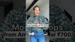 Modest tops under ₹700| Amazon fashion finds