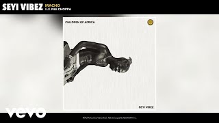 Seyi Vibez - MACHO (Official Audio) ft. NLE Choppa