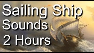 Sailing, Sailboats and Sails: 2 Hour Long Sleep and Nature Sound