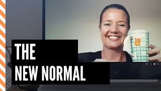 The Typical work day the new normal working from home