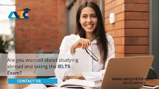 IELTS Success Secrets: AEC Pvt Ltd - Your Ultimate Guide to Studying Abroad!