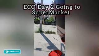 ECQ Life Day 2  | Going to SuperMarket | MotorVlog