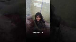 Life before CA and After CA 🔥🔥🔥#short #viralvideo #cakanchangupta #charteredaccountant