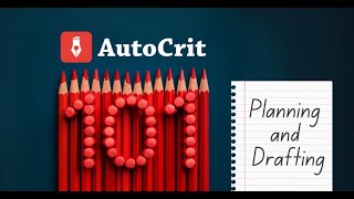 AutoCrit 101: Planning Your Story (Fiction OR Non-Fiction)