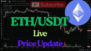 ETH/USDT Live Price Update | Ethereum Price Today | Crypto Market News