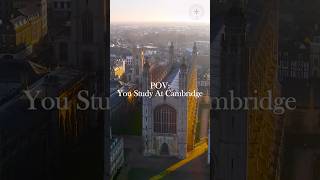 🎓✨ POV: You Study at Cambridge ✨🎓 #pov #dreambig #futuresuccess