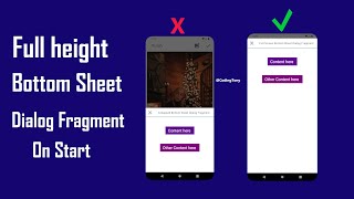 Full height bottom sheet dialog fragment on start  even if the content don't occupy the whole screen