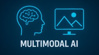 Multimodal AI Explained | Text, Images, Video, Audio Together