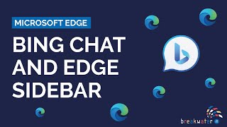 Microsoft Edge: Bing Chat and the Edge Sidebar Demo