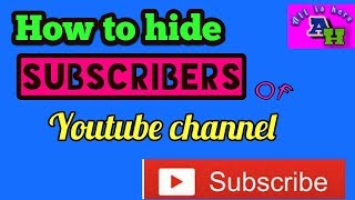 How to hide subscriber by mobile phone youtubers tips//AllishereTv