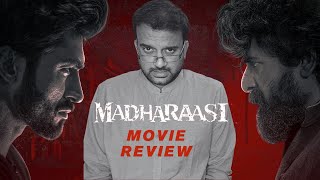 Madharaasi - Movie Review | Sivakarthikeyan, Rukmini, Vidyut | A.R.Murugadoss | KaKis Talkies
