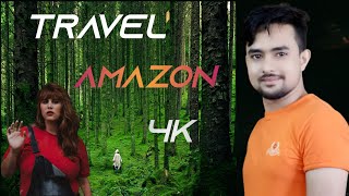 amazon rainforest the world in 4k+ travel.