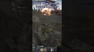 POV: Soviets Fought in #dday80 #warthunder