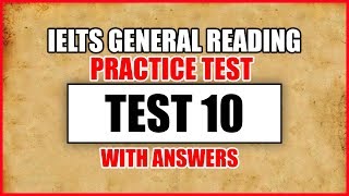 IELTS General Reading Practice Test 10 With Answers