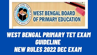 West Bengal Primary TET Exam Guideline Primary TET 2022 @wbdigitalsupport