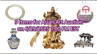 9 items for Asian Art Auction on 6/29/2025 1:00 PM EST