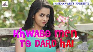 #SUPERHITHINDISONG #KHWABONMENTODARDHAI #ROMANTICSONG #HINDISONG #BOLLYWOOD