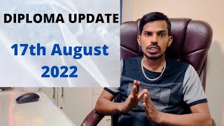 DIPLOMA UPDATE TODAY: 17th august 2022