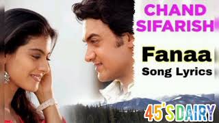 #chandsifarish #fanaa#lyrics #youtube #viralvideo #whatsappstatus #indiansong #fortifives dairy#love