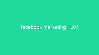 facebook marketing | L04