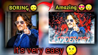 Movie poster design in picsart Mobile | Picsart editing tutorial | #jonnydepp #spiderman #edit
