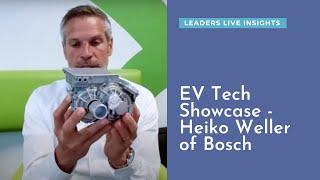 An EV technology showcase with Heiko Weller from Bosch | Leaders LIVE Insights