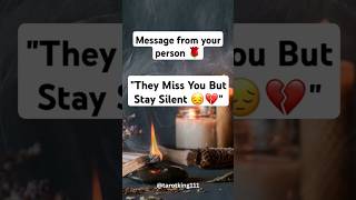 They Miss You But Stay Silent 😔💔#ChanneledMessages #NoContact