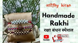 Handmade Rakhi 😀