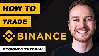 How to Trade on Binance (Beginner Tutorial)